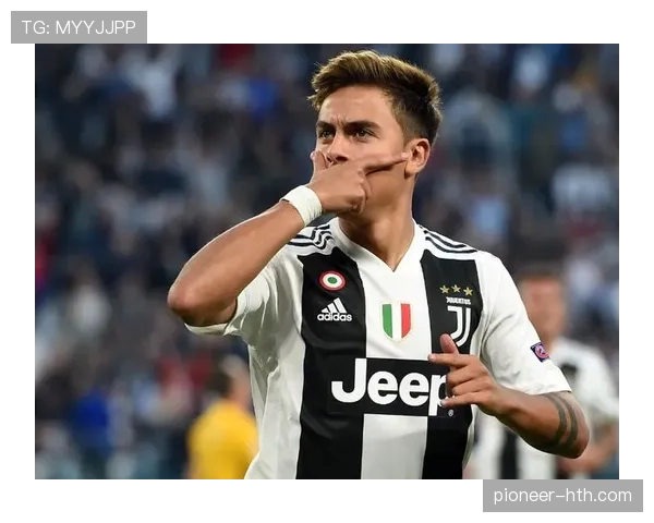 迪巴拉：从巴勒莫天才到尤文接班人的生涯轨迹解析